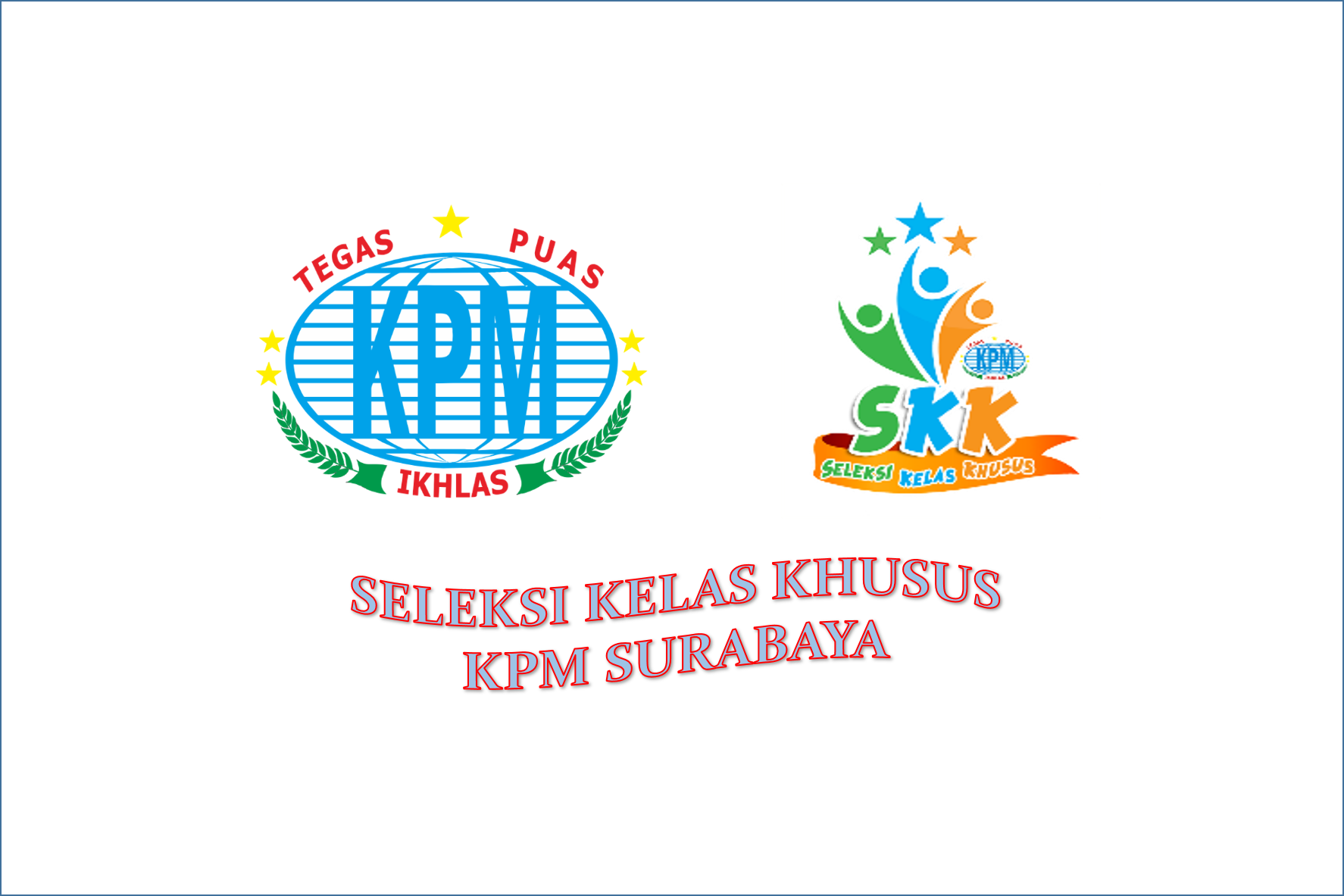 HASIL SELEKSI KELAS KHUSUS 2023